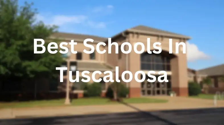 Best Schools In Tuscaloosa